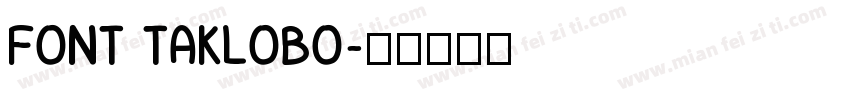 FONT TAKLOBO字体转换